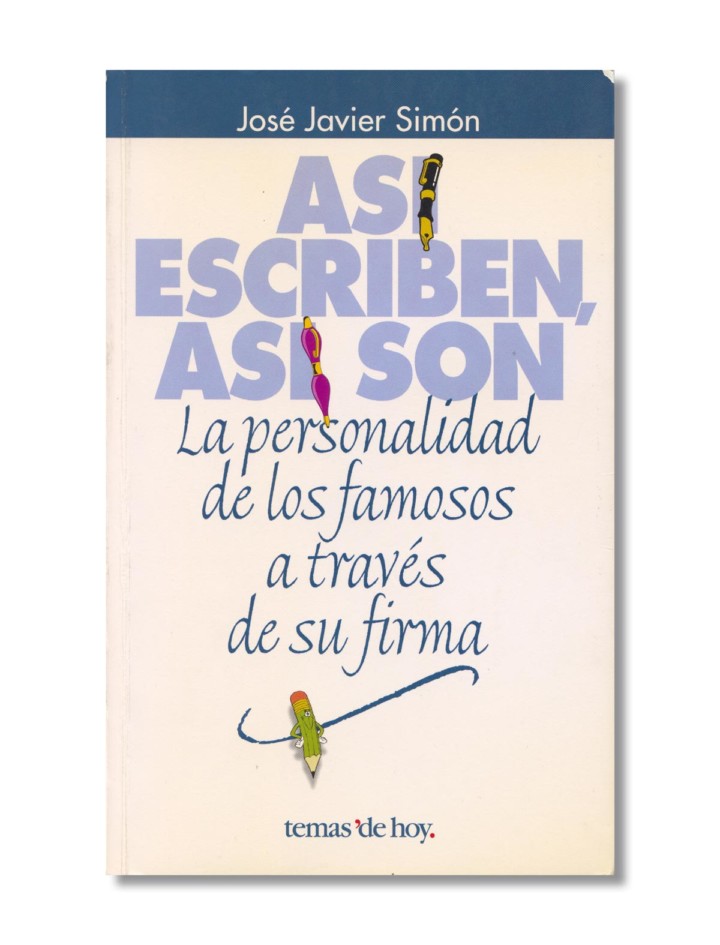 Así escriben, así son